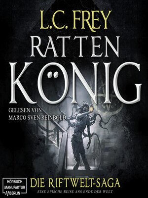 cover image of Rattenkönig--Die Riftwelt-Saga, Band 2 (ungekürzt)